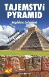 Tajemství pyramid - Magdalena Zachardová