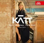 Bach, Messiaen, Pärt, Katt - Katt [CD]