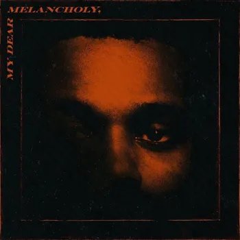 Zahraniční hudba My Dear Melancholy - The Weeknd [CD]