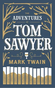 Cizojazyčná kniha The Adventures of Tom Sawyer (Barnes & Noble Flexibound Editions) - Mark Twain (EN)