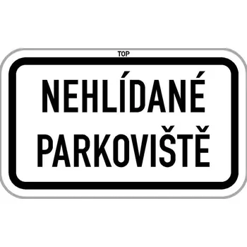 Dopravní značka Dodatková tabule - Nehlídané parkoviště