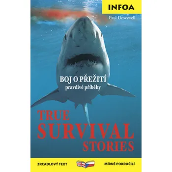 Boj o přežití pravdivé příbehy / True…