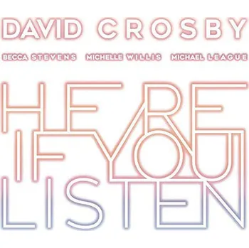 Hudba Here If You Listen - David Crosby [LP]