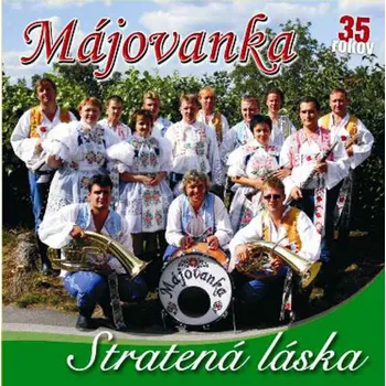 Zahraniční hudba Májovanka - Stratená láska (CD, JR0320-2)