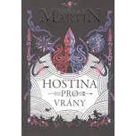 Hostina pro vrány - George R. R. Martin…