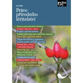 Právo přírodního léčitelství - Ivo Telec