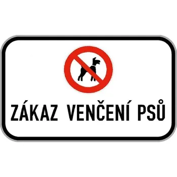 Dopravní značka Dodatková tabule - Zákaz venčení psů
