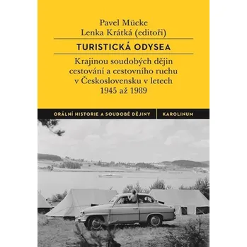 Turistická odysea: Krajinou soudobých…