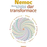 Nemoc Dar transformace - Petr Hanáček,…