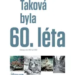 Taková byla 60. léta - Ivan Motýl (2018)