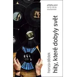 Hity, které dobyly svět Honza Dědek