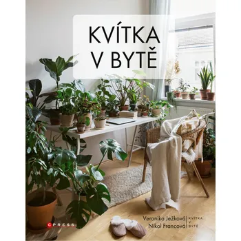 Kvítka v bytě - Nikol Francová,…