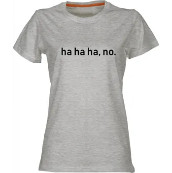 TUKAN AGENCY Dámské tričko HaHaHa No. small Barva: Šedý melír, Velikost: L