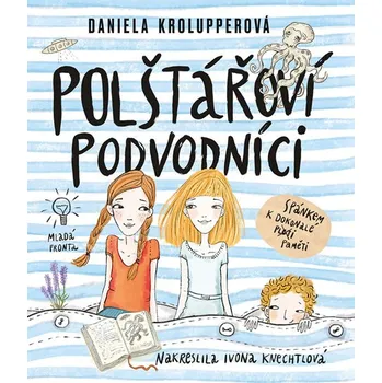 Polštářoví podvodníci - Daniela…