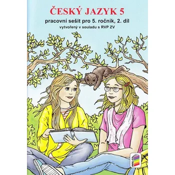 Český jazyk Český jazyk 5, 2. díl pracovní sešit (5-77) -