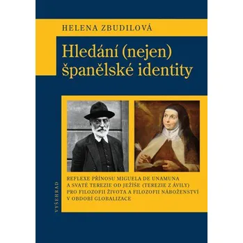 Hledání (nejen) španělské identity - Helena Zbudilová (2018)