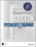 Addiction: Psychology & Treatment -…