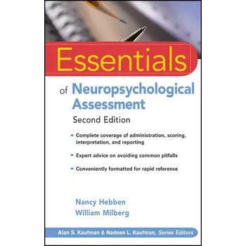 Essentials of Neuropsychological Assessment (2nd Edition) - Nancy Hebben, William Milberg [EN] (2009)