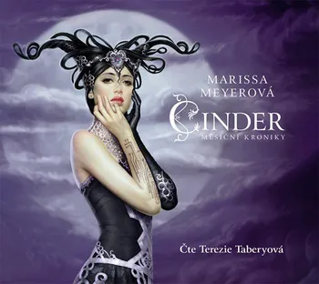 Cinder: Měsíční kroniky - Marissa Meyerová (čte Terezie Taberyová) [CDmp3]