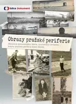 DVD Obrazy pražské periferie (2019)