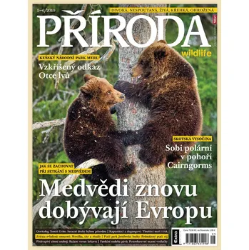 Časopis Příroda 5-6/2019 - Medvědi znovu dobývají Evropu