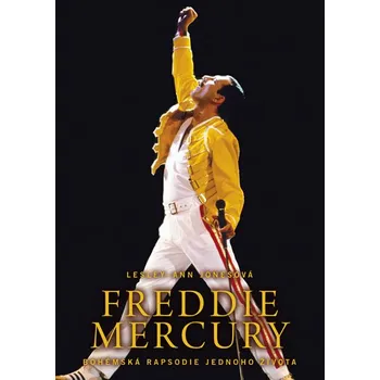 Freddie Mercury: Bohémská rapsodie jednoho života - Lesley-Ann Jonesová (2019, pevná) Literární biografie Freddie Mercury: Bohémská rapsodie jednoho života - Lesley-Ann Jonesová (2019, pevná)
