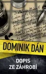 Dopis ze záhrobí - Dominik Dán (2018,…