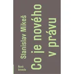 Co je nového v právu - Stanislav Mikeš…