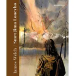 Smrt Jima Loneyho - James Welch (2019, pevná)