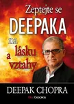 Zeptejte se Deepaka na lásku a vztahy -…