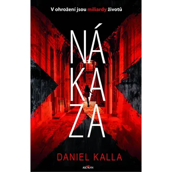 Nákaza - Daniel Kalla (2019, pevná)