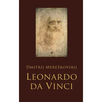 Kniha Leonardo da Vinci - Dmitrij Merežkovskij (E-Kniha)