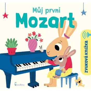 Leporelo Recenze Můj první Mozart: Zvuková knížka - Axióma (2019)