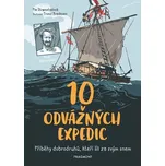 10 odvážných expedic - Pia Stromstadová…