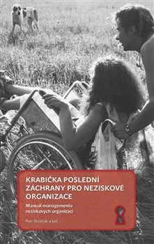Krabička poslední záchrany pro neziskové organizace - Petr Vrzáček (2017, brožovaná)