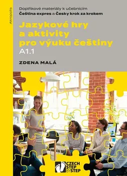Český jazyk Jazykové hry a aktivity pro výuku češtiny A1.1 - Zdena Malá (2019, brožovaná) 
