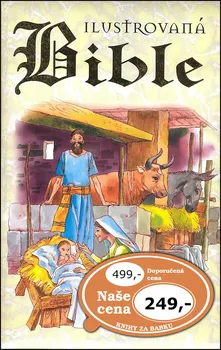 Ilustrovaná Bible - Ottovo Nakladatelství (2013, pevná)