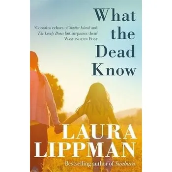 Cizojazyčná kniha What the Dead Know - Lippman, Laura