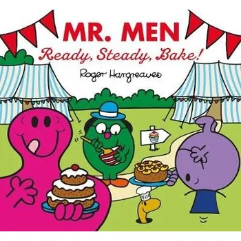 Cizí jazyk Mr. Men: Ready, Steady, Bake! - Hargreaves, Adam