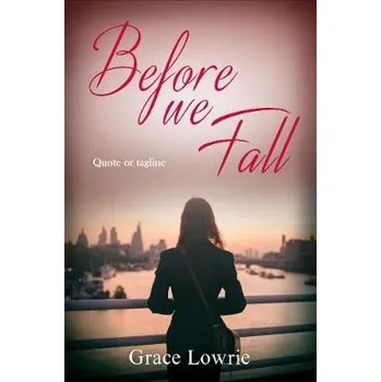 Cizí jazyk Before We Fall - Lowrie, Grace