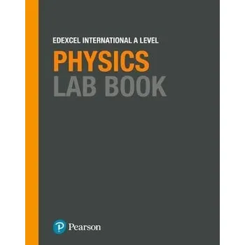 Přírodní věda Pearson Edexcel International A Level Physics Lab Book - Hudson, Miles