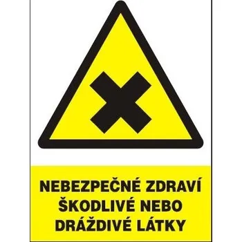 Nebezpečné zdraví škodlivé nebo dráždivé látky, tabulka 210x297mm, plast
