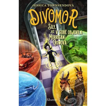 Divomor – Jessica Townsendová (2019)