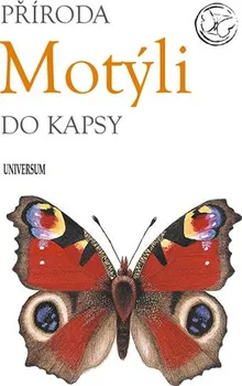 Příroda do kapsy: Motýli - Universum (2019, brožovaná)