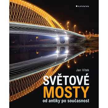 Světové mosty - Jan Vítek