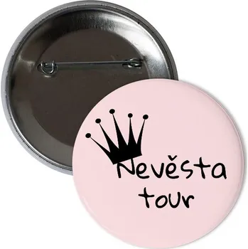 Odznáček s potiskem Placka nevěsta tour