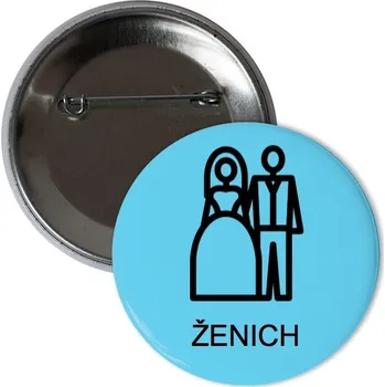 Odznáček s potiskem Placka ženich upravitelná