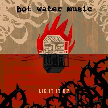 Zahraniční hudba Light It Up - Hot Water Music [LP]