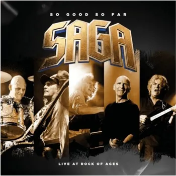Zahraniční hudba So Good So Far: Live At Rock Of Ages - Saga [2CD + DVD]