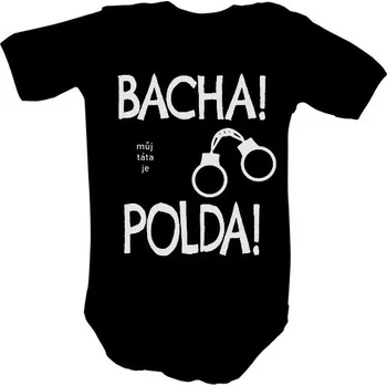 Kojenecký body Dětské body s potiskem Bacha polda! dětské